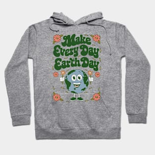 Make Every Day Earth Day floral environmental awareness 2024 Hoodie